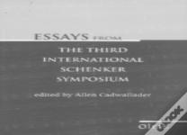 Essays From The Third International Schenker Symposium