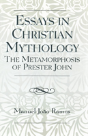 Essays In Christian Mythology - Preview