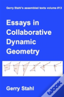 Essays In Collaborative Dynamic Geometry