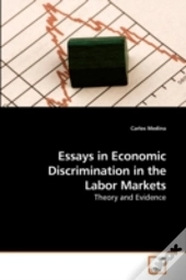 Essays In Economic Discrimination In The