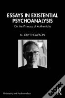 Essays In Existential Psychoanalysis