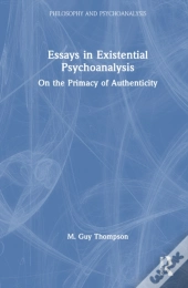 Essays In Existential Psychoanalysis