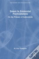 Essays In Existential Psychoanalysis