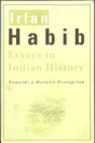 Essays In Indian History Â€“ Towards A Marxist Perception - Preview