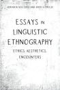 Essays In Linguistic Ethnography - Preview