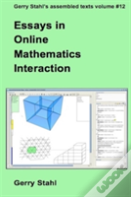 Essays In Online Mathematics Interaction