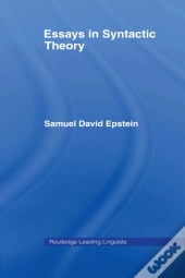 Essays In Syntactic Theory