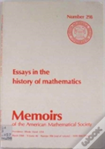 Essays In The History Of Mathematics