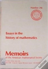 Essays In The History Of Mathematics