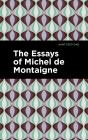 Essays Of Michel De Montaigne - Preview