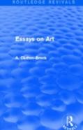 Essays On Art (Routledge Revivals)
