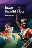 Essays On Classical Indian Dance