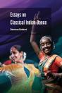 Essays On Classical Indian Dance - Preview
