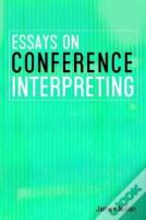 Essays On Conference Interpreting
