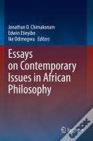 Essays On Contemporary Issues In African Philosophy