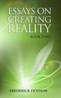 Essays On Creating Reality - Book 2 - Preview
