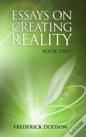 Capa do artigo Essays On Creating Reality - Book 2