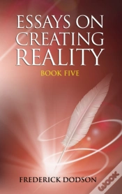 Capa do artigo Essays On Creating Reality - Book 5