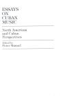 Essays On Cuban Music - Preview