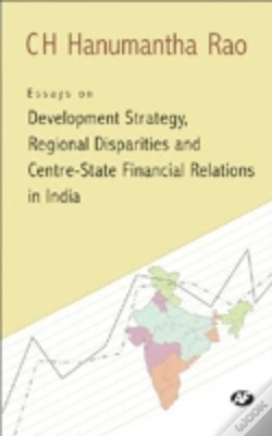 Capa do artigo Essays On Development Strategy, Regional Disparities And Centre State Financial Relations In India
