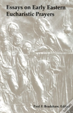 Capa do artigo Essays On Early Eastern Eucharistic Prayers