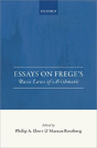 Essays On Frege'S Basic Laws Of Arithmetic - Preview