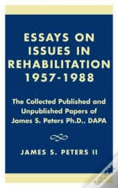 Essays On Issues In Rehabilitation 1957-1988