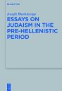 Essays On Judaism In The Pre-Hellenistic Period - Preview