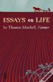 Capa do artigo Essays On Life By Thomas Mitchell, Farmer