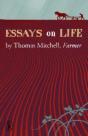 Essays On Life By Thomas Mitchell, Farmer - Preview