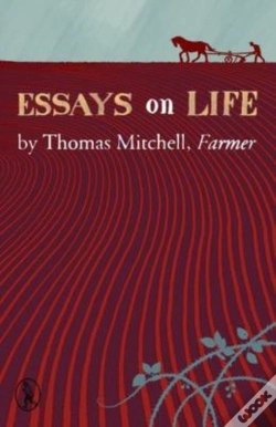 Capa do artigo Essays On Life By Thomas Mitchell, Farmer