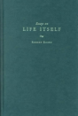 Essays On Life Itself - Preview