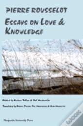 Essays On Love And Knowledge