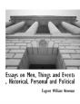 Essays On Men, Things And Events , Histo - Preview