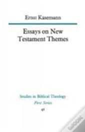 Essays On New Testament Themes