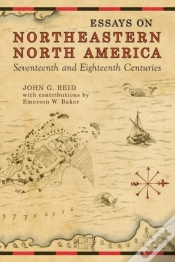 Capa do artigo Essays On Northeastern North America, 17th & 18th Centuries