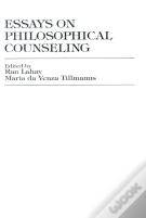 Essays On Philosophical Counseling