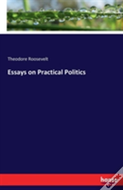 Capa do artigo Essays On Practical Politics