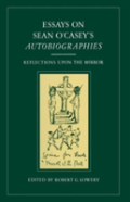 Essays On Sean O'Casey'S Autobiographies