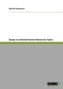 Essays On Selected Human Resources Topics