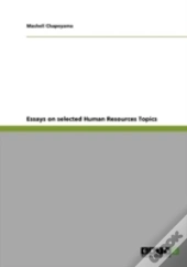 Essays On Selected Human Resources Topics