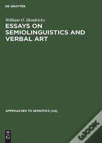 Essays On Semiolinguistics And Verbal Art