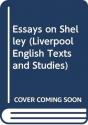 Essays On Shelley - Preview