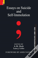 Essays On Suicide And Self-Immolation