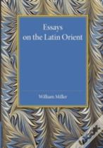 Essays On The Latin Orient