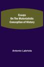 Essays On The Materialistic Conception O - Preview