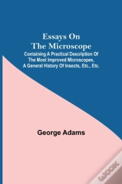 Capa do artigo Essays On The Microscope  Containing A P