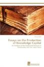 Essays On The Production Of Knowledge Capital - Preview