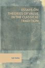 Essays On Theories Of Value In The Classical Tradition - Preview