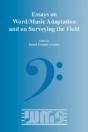 Essays On Word/Music Adaptation And On Surveying The Field. - Preview